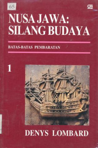 Nusa Jawa: Silang Budaya: Kajian Sejarah Terpadu: Batas - Batas Pembaratan