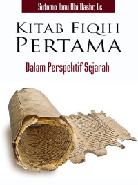 Kitab Fiqih Pertama Dalam Perspektif Sejarah