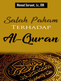 Salah Paham Terhadap Al-Quran