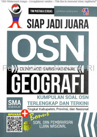 Siap jadi juara OSN : Olimpiade Sains Nasional geografi