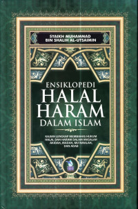 Ensiklopedia Halal dan Haram dalam Islam