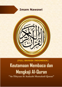 Keutamaan Membaca dan Mengkaji Al-Quran