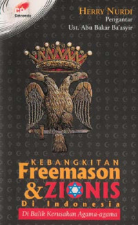 Kebangkitan Freemason dan Zionis di Indonesia