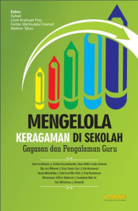 Mengelola Keragaman di Sekolah: Gagasan dan Pengalaman Guru