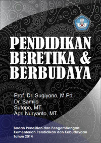 PENDIDIKAN BERETIKA DAN BERBUDAYA