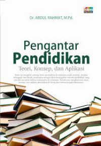 Pengantar Pendidikan: Teori, Konsep dan Aplikasi