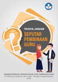 Tanya Jawab Seputar Pembinaan Guru