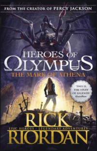 The Heroes of Olympus - Mark of Athena