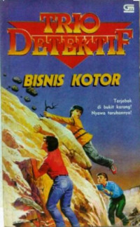 Trio Detektif - Bisnis Kotor