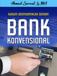 Hukum Bermualamah Dengan Bank Konvensional