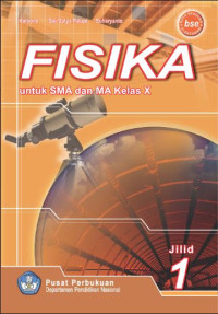 Fisika 1 : untuk SMA dan MA Kelas X