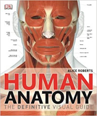 Human Anatomy: A Definitive Visual Guide