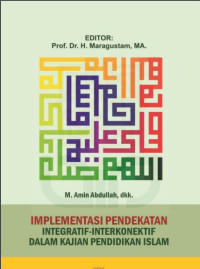 Image of Implementasi Pendekatan Integratif-Interkonektif dalam Kajian Pendidikan Islam